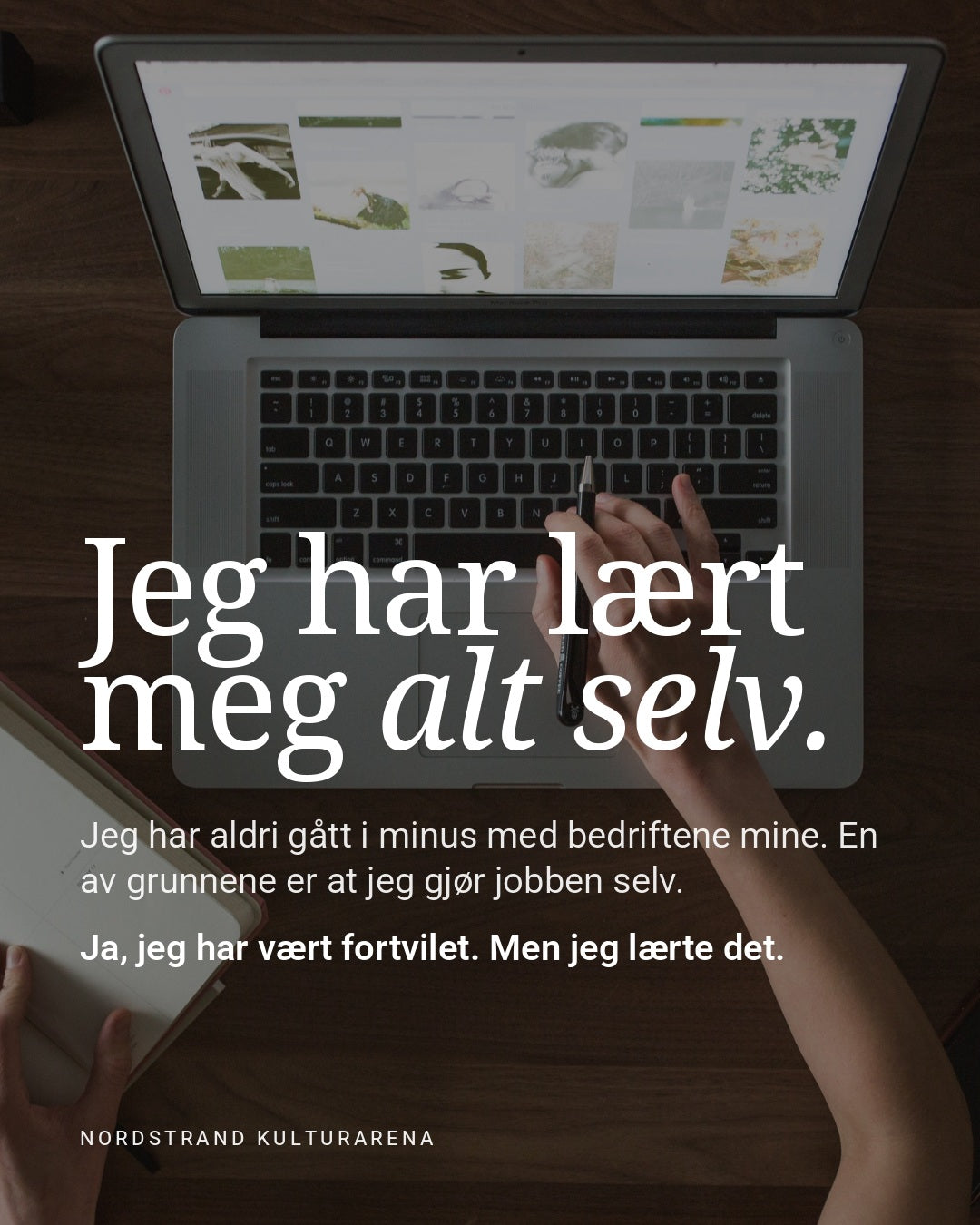 Jeg har lært meg alt selv. Lær å drive din egen nettbutikk
