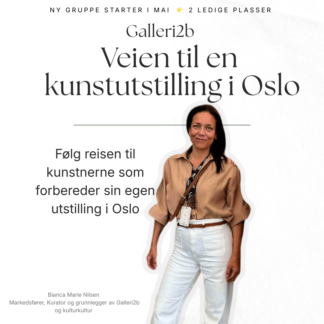 Veien til en kunstutstilling i Oslo – kunstnernes reise - Galleri2B
